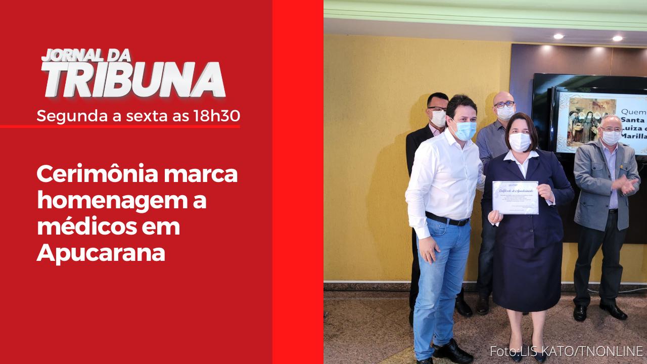 Cerimônia marca homenagem a médicos em Apucarana