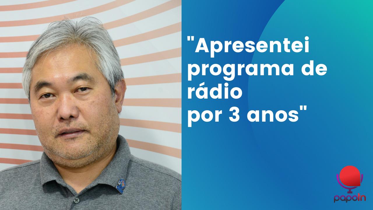 Osmar Sigueoka fala sobre paixão pela comunicação