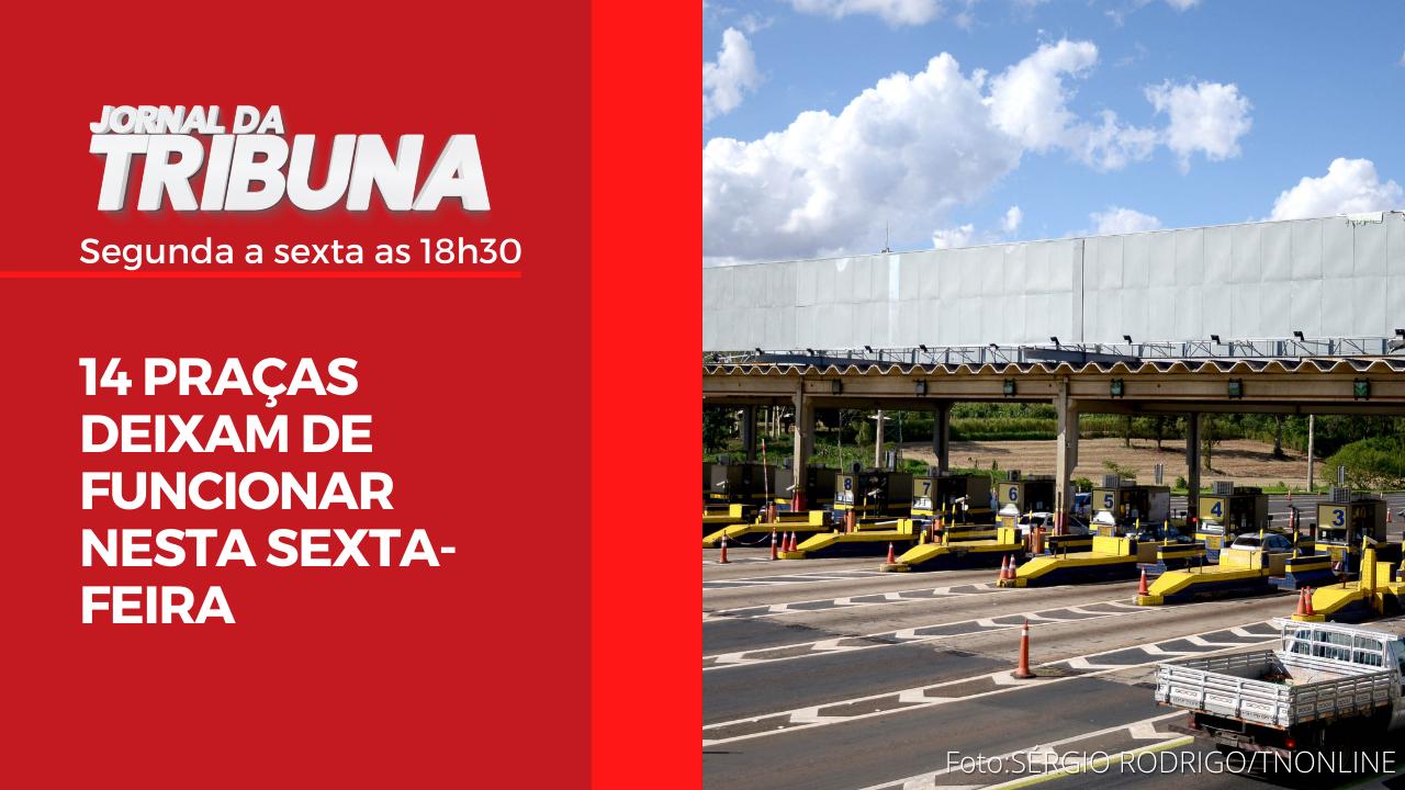 14 PRAÇAS DEIXAM DE FUNCIONAR NESTA SEXTA-FEIRA