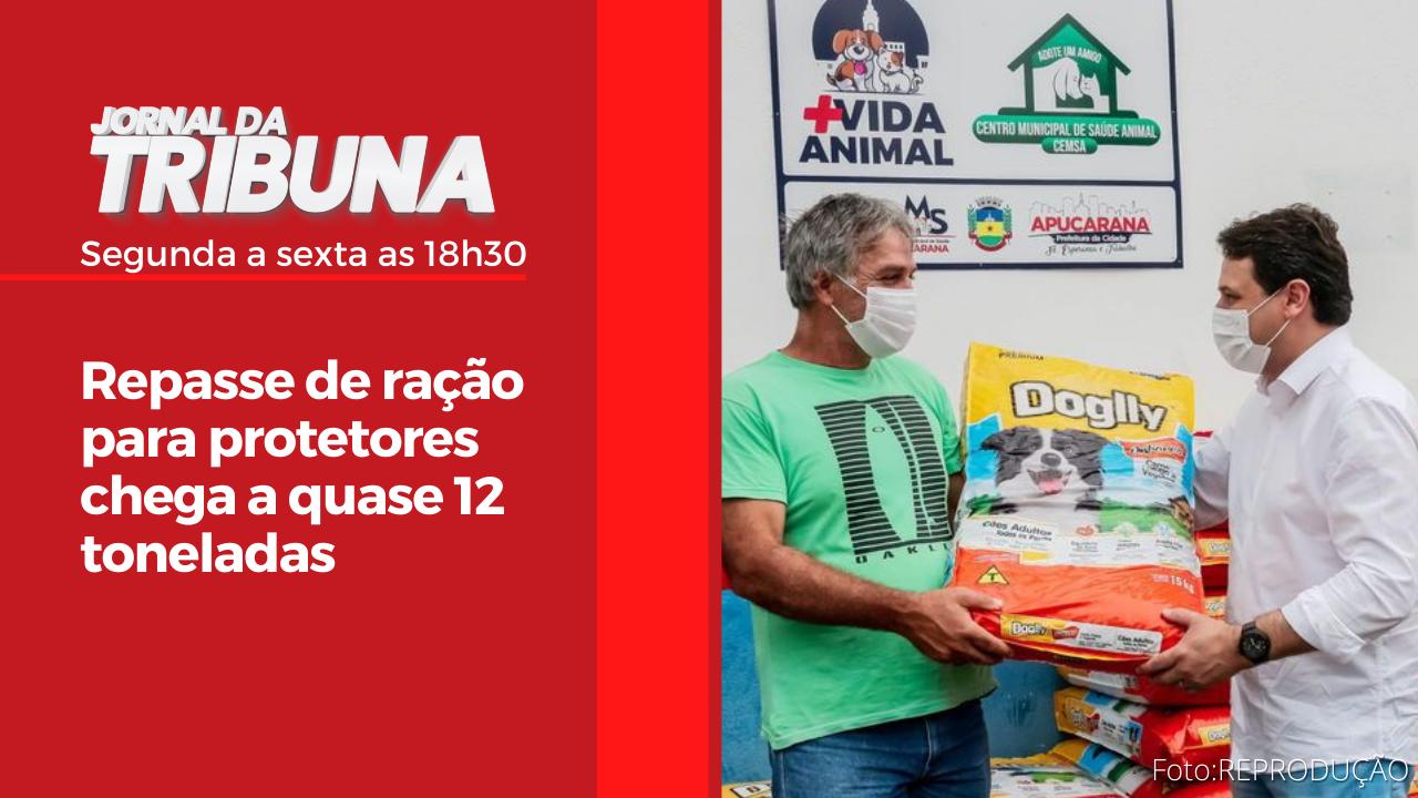 Repasse de ração para protetores chega a quase 12 toneladas