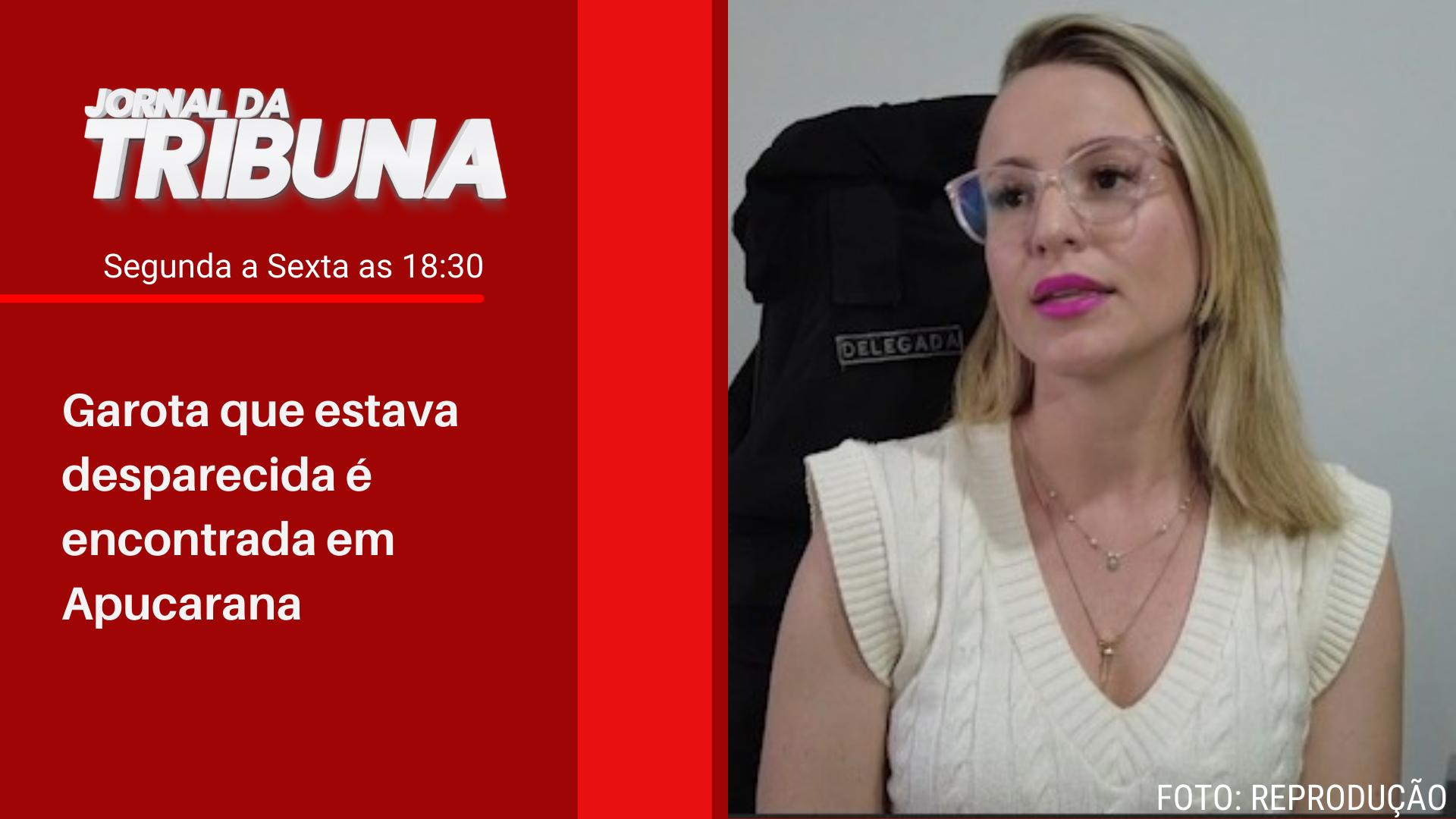 Garota que estava desparecida é encontrada em Apucarana