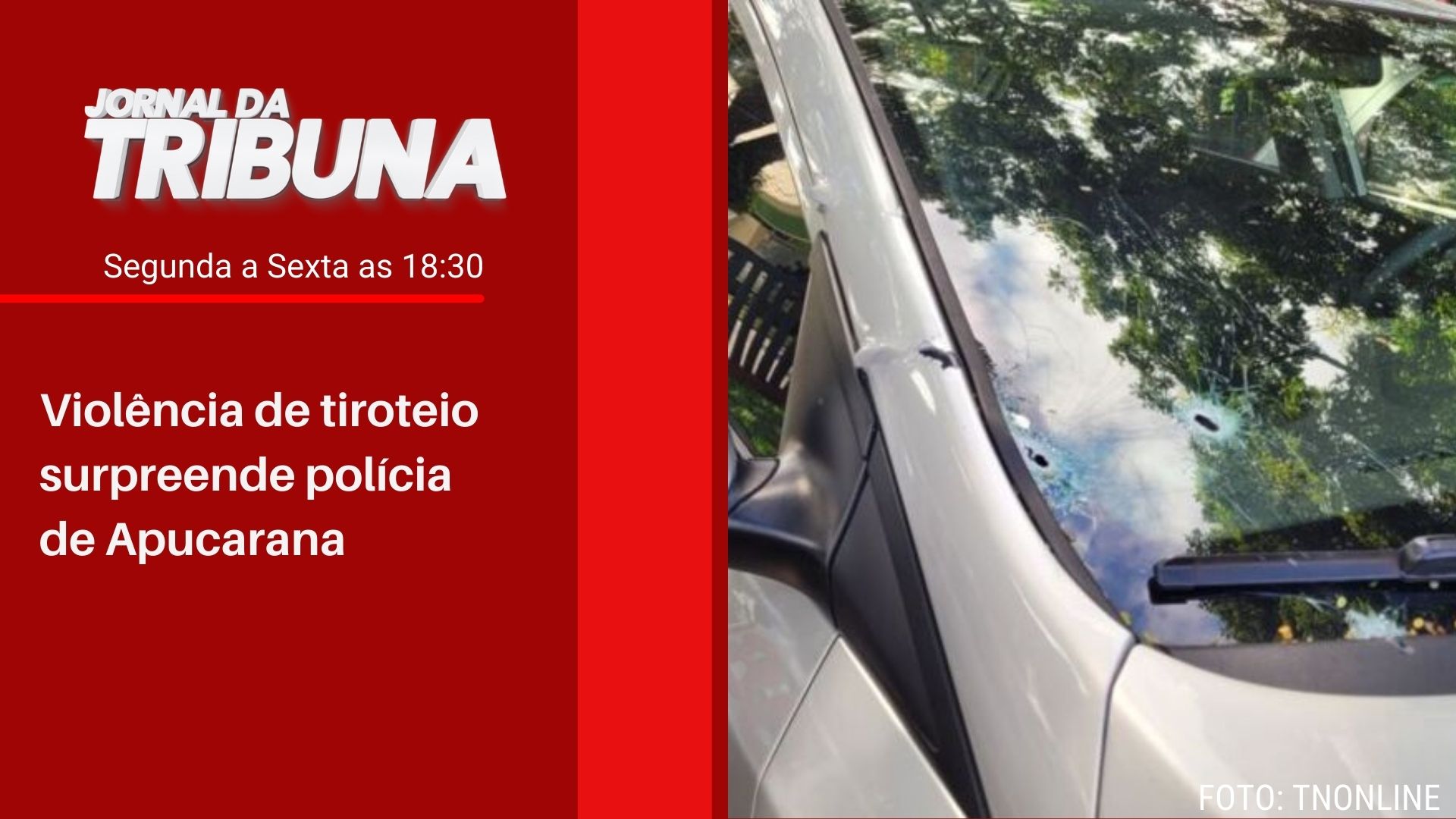 Violência de tiroteio surpreende polícia de Apucarana