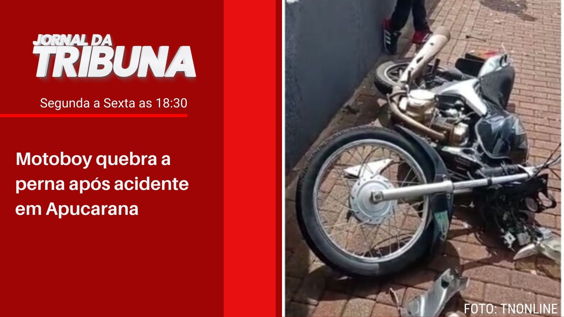 Motoboy quebra a perna após acidente em Apucarana
