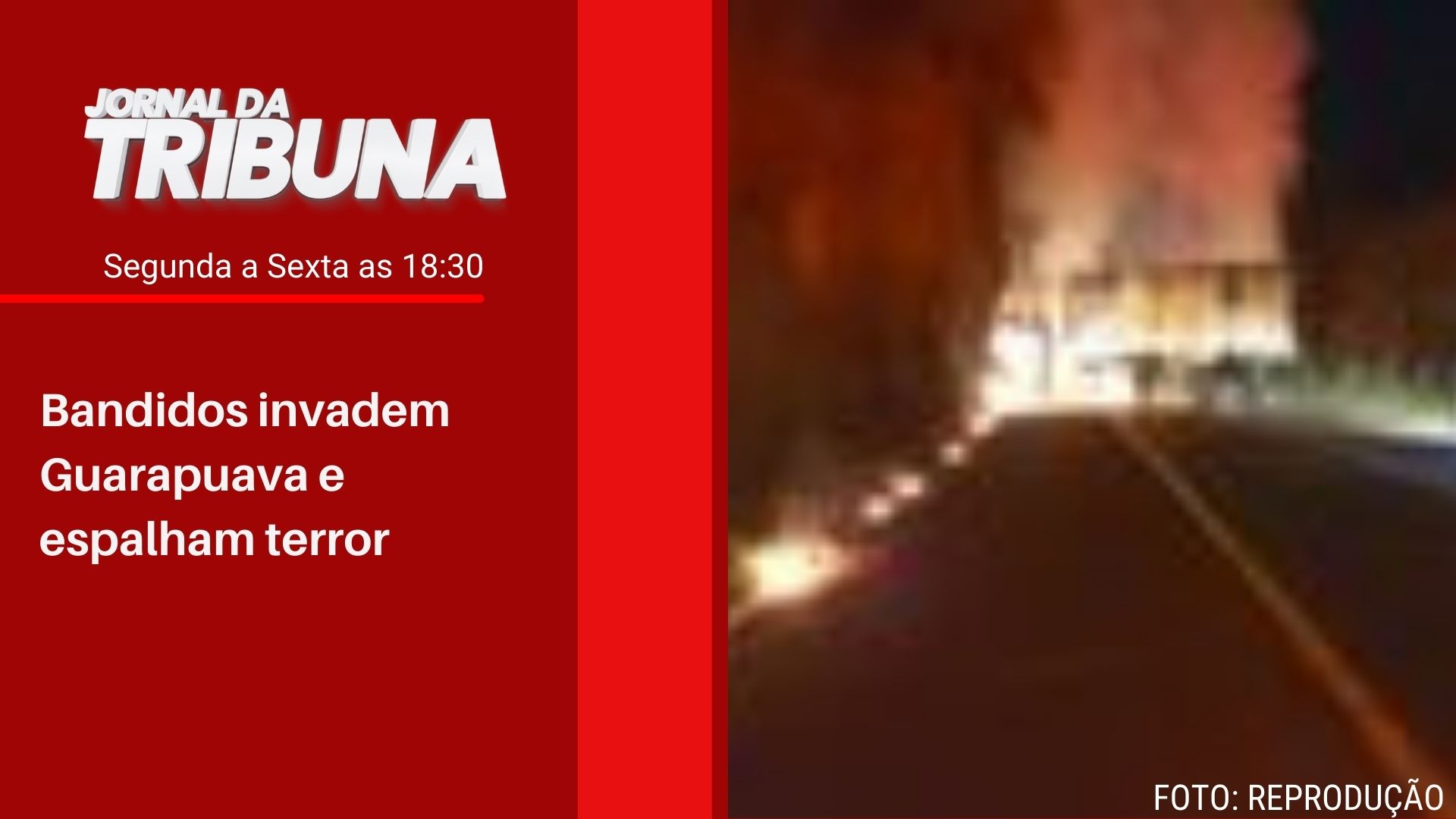 Bandidos invadem Guarapuava e espalham terror