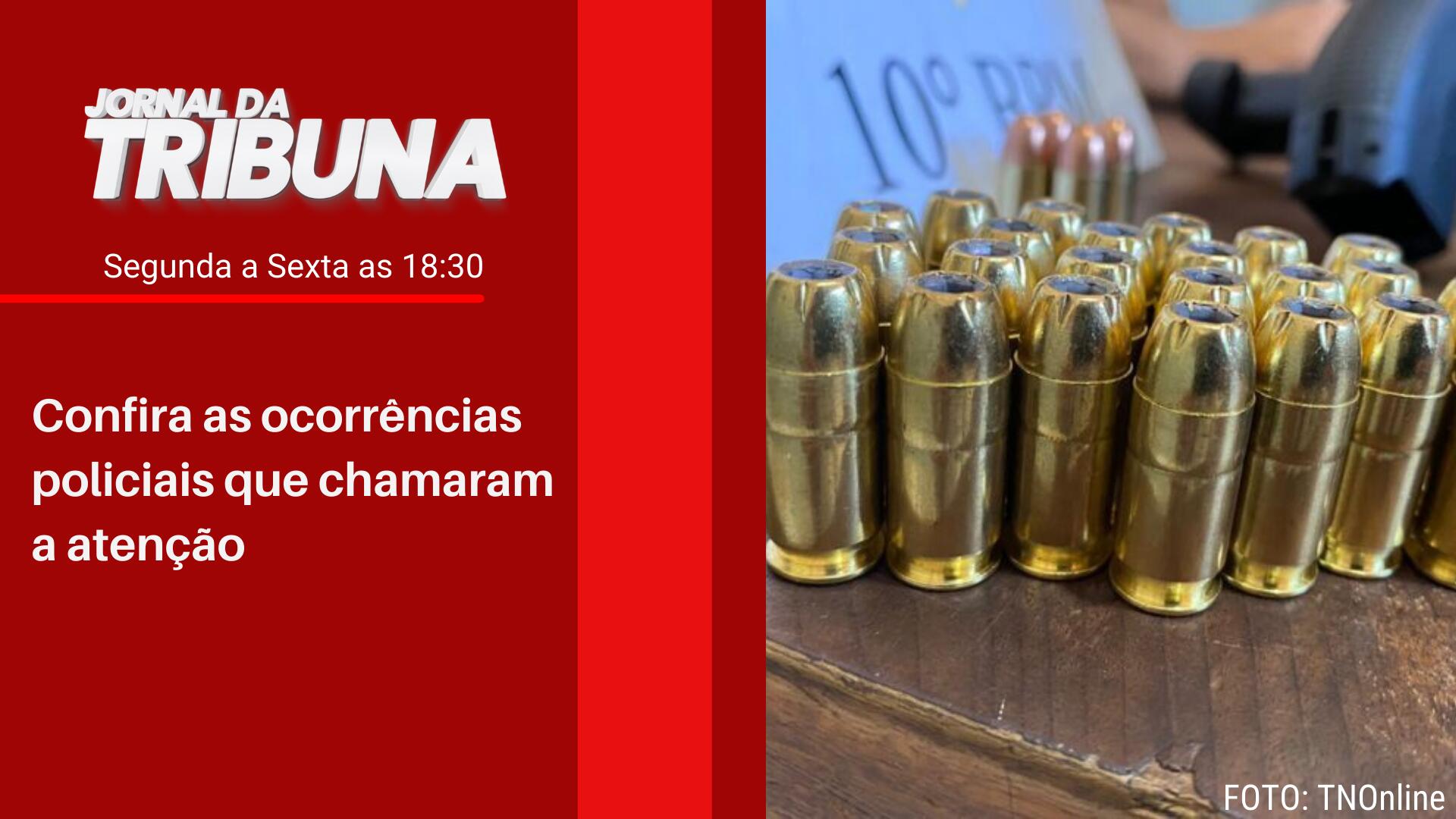 Confira as ocorrências policiais que chamaram a atenção