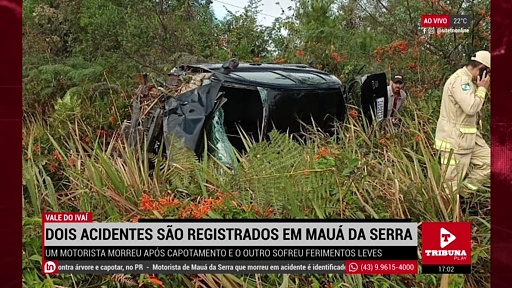 Dois acidentes em Mauá da Serra; um foi fatal