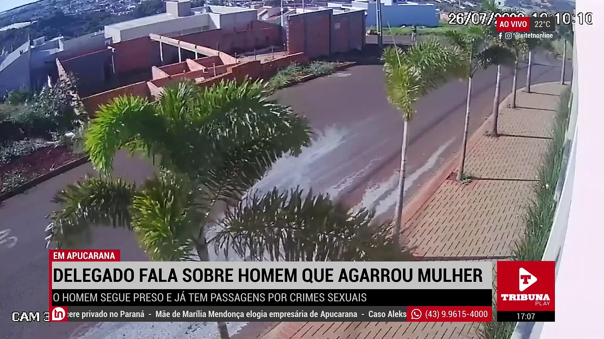 Delegado fala sobre prisão de homem que agarrou mulher em Apucarana