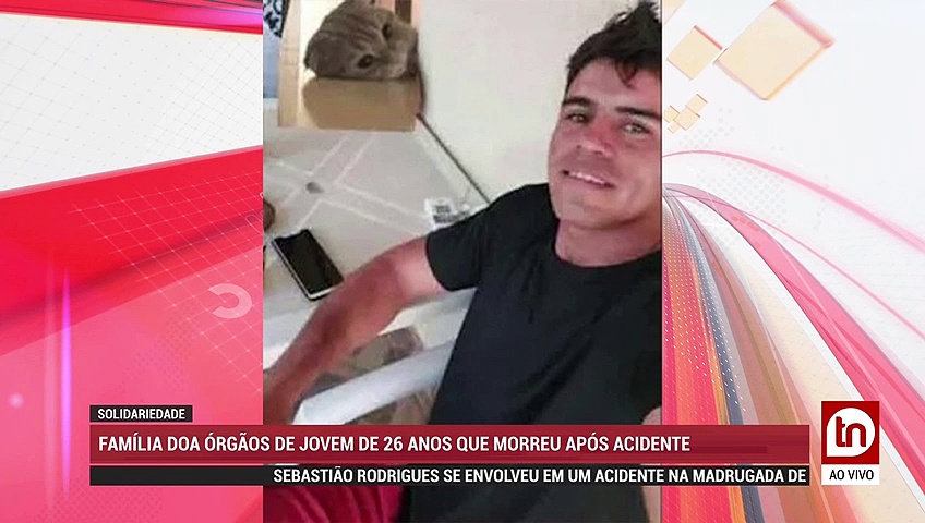 Família doa órgãos de jovem de 26 anos que morreu após acidente