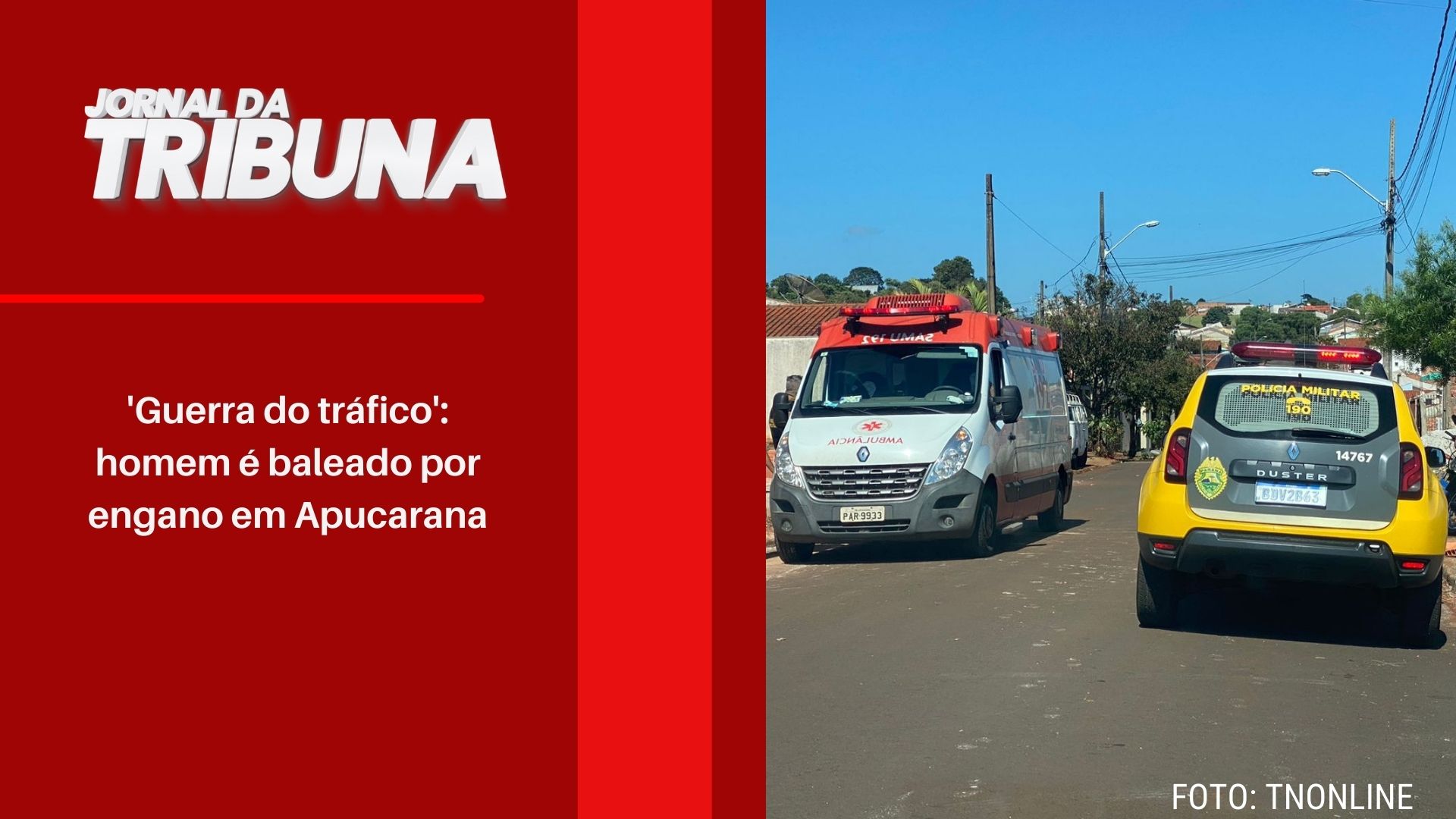 'Guerra do tráfico': homem é baleado por engano em Apucarana