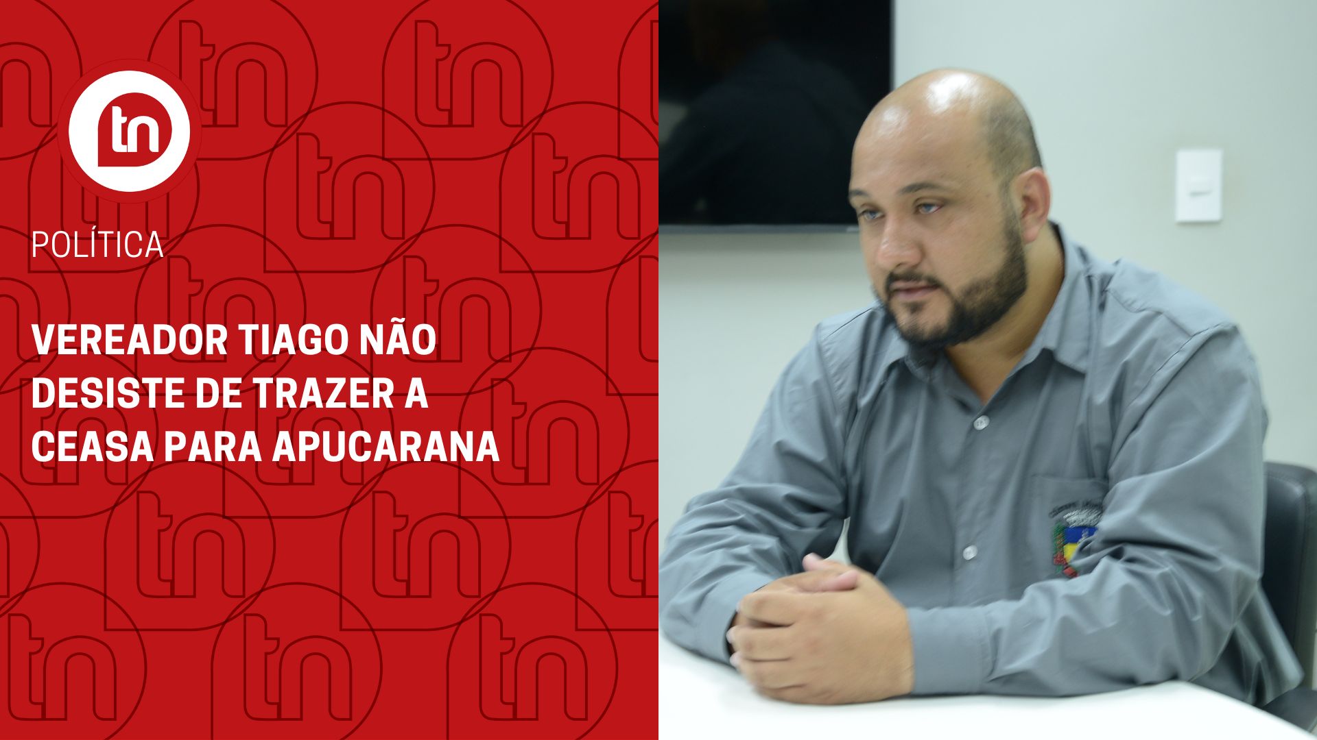 Vereador Tiago não desiste de trazer a Ceasa para Apucarana