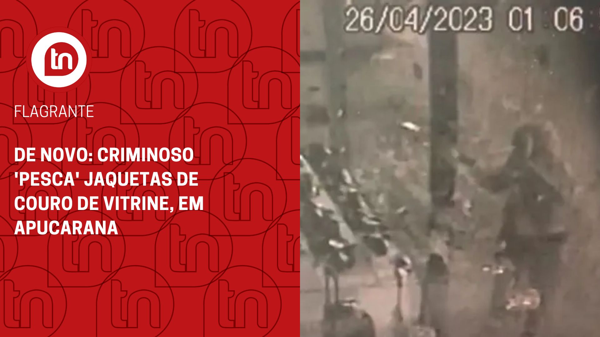 De novo: criminoso 'pesca' jaquetas de couro de vitrine, em Apucarana