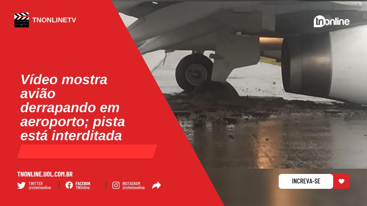Vídeo mostra avião derrapando em aeroporto; pista está interditada