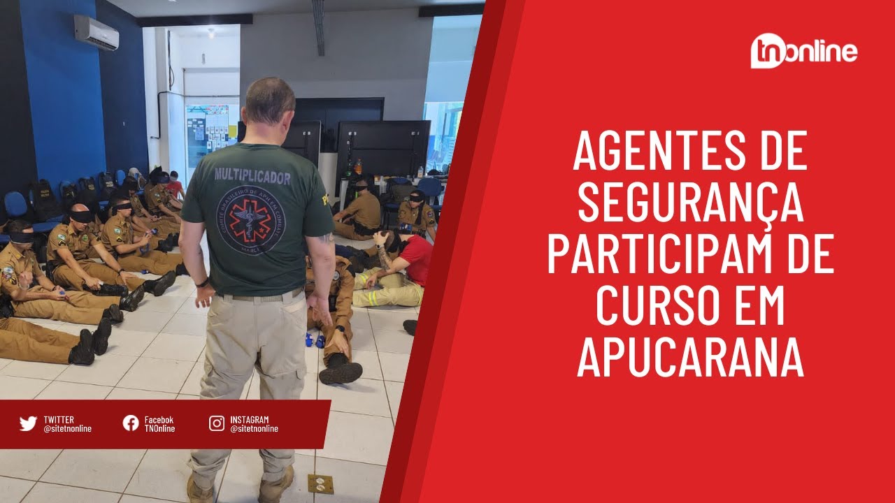 Agentes de segurança participam de curso em Apucarana