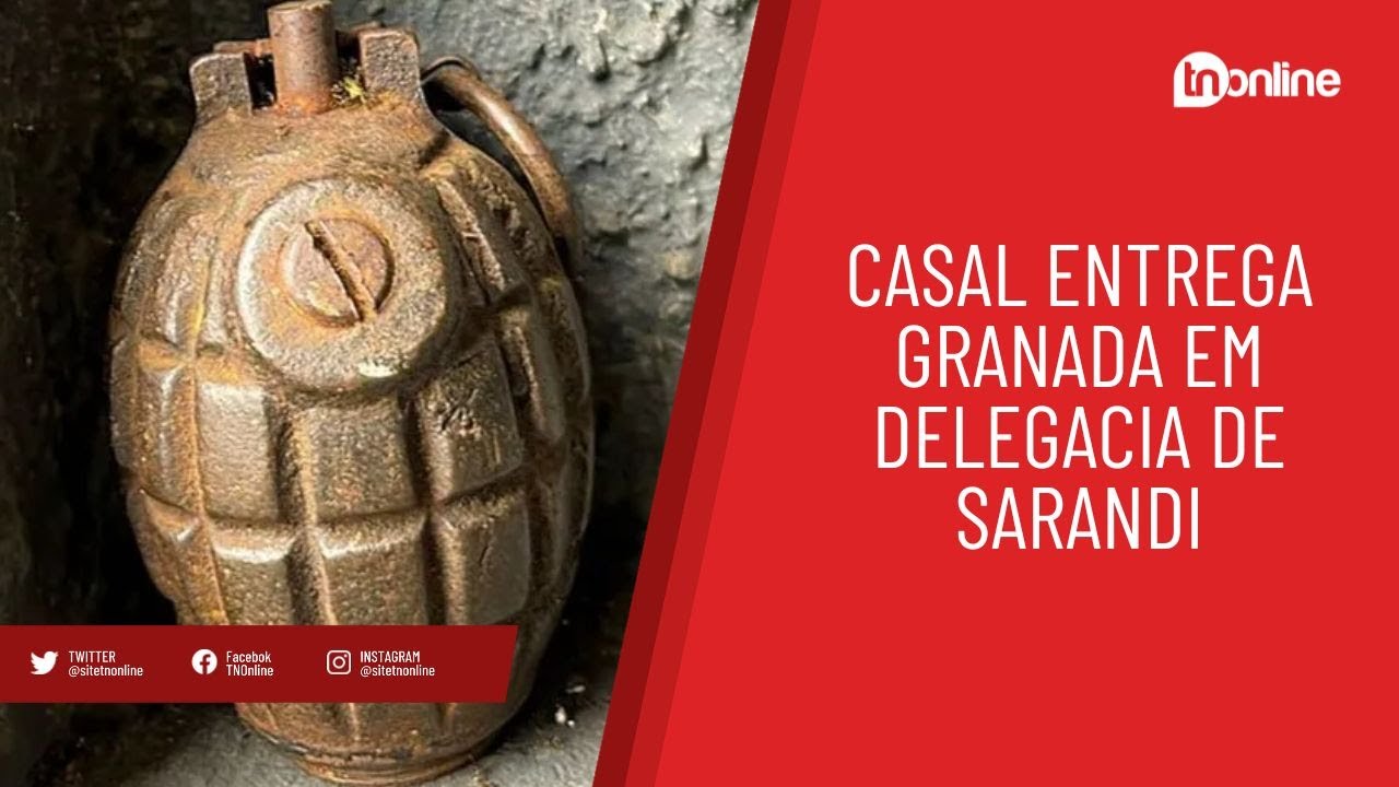 Casal entrega granada em Delegacia de Sarandi; entenda