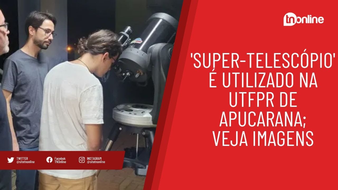 'Super-telescópio' é utilizado na UTFPR de Apucarana; veja imagens