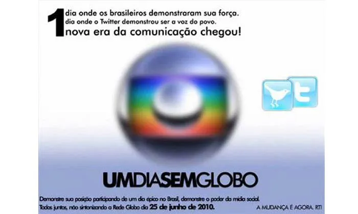  A campanha contra a Rede Globo funcionou