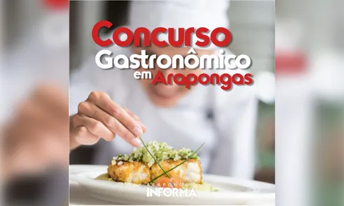 Concurso “Sabores De Arapongas” acontecerá no dia 25 de novembro