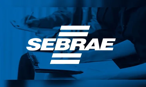 Sebrae abre processo seletivo para várias áreas com salário de até R$ 12 mil