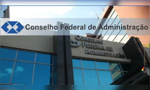 Conselho Federal de Administração tem vagas com salários de R$ 7 mil