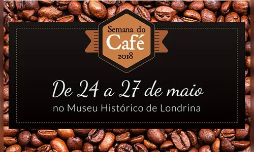 Museu Histórico de Londrina abre Semana do Café