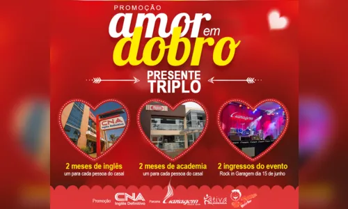 Regulamento promoção Amor em dobro: Presente Triplo