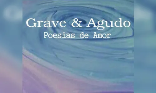 Livro mostra a ambiguidade entre amor e desamor