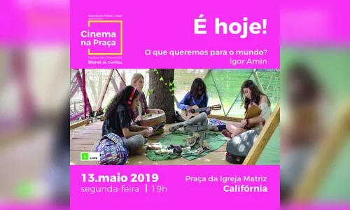 Cinema na Praça chega a Califórnia com o filme O que queremos para o Mundo?