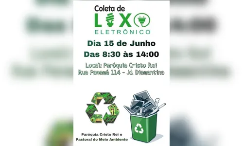 Paróquia Cristo Rei irá realizar coleta de lixo eletrônico