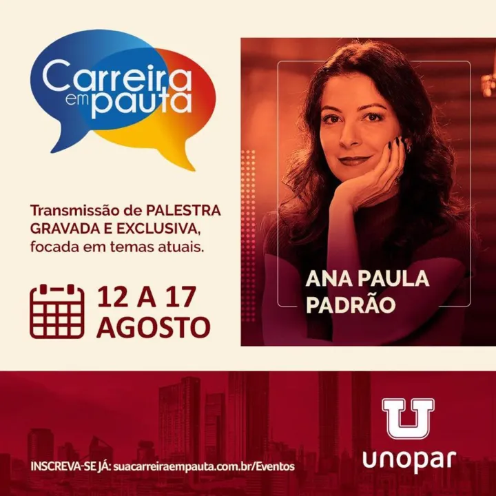 Unopar promove palestra gratuita com Ana Paula Padrão, em Apucarana 