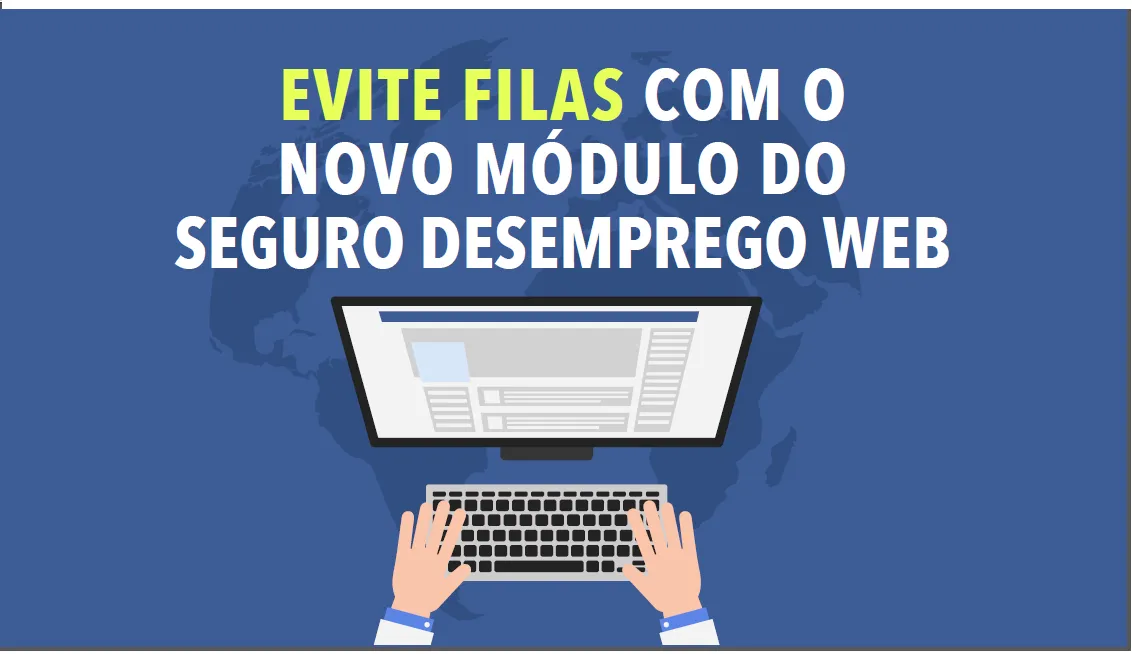 Agência do Trabalhador comunica mudanças no pedido de seguro desemprego