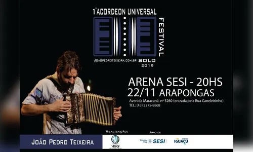  João Pedro Teixeira apresenta o 1º Acordeon Universal Festival, em Arapongas