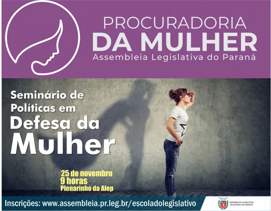 Dia Internacional para a eliminação da violência contra a mulher é tema de seminário na Assembleia