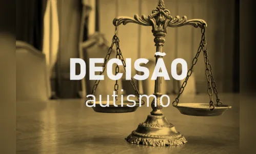 Justiça determina que o Estado custeie o tratamento de uma criança autista