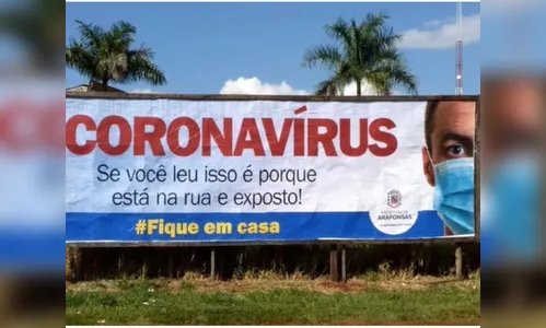 Prefeitura de Arapongas espalha outdoors pela cidade pedindo: #fique em casa