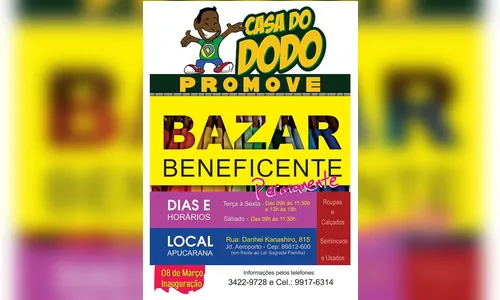 Inaugura amanhã (8) bazar em prol da Casa do Dodô