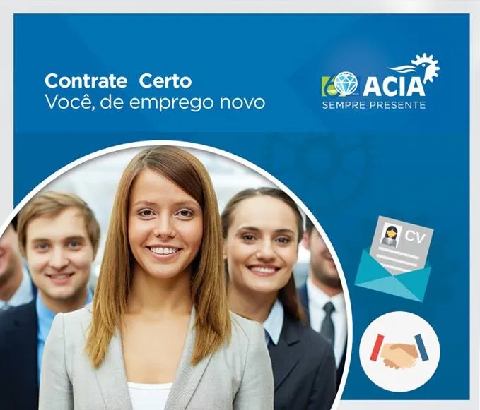 Contrate certo é um projeto da Acia que funciona como uma agência de empregos intermediando as negociações entre a empresa e o profissional. (Foto: Reprodução/Acia)