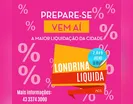 Londrina Liquida confirma a participação de 700 empresas 