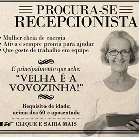 o anúncio, a Agência Zero Cinco Propaganda usou a frase ‘Velha é a Vovozinha’. Foto: Divulgação