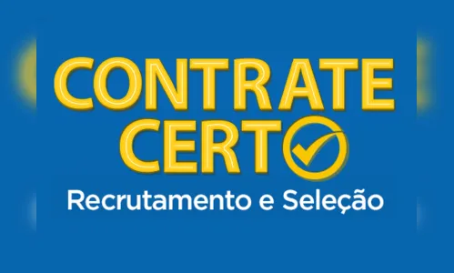 Contrate Certo divulga novas vagas de emprego para Arapongas